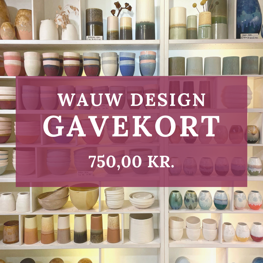 WAUW design gavekort - 750 kr.