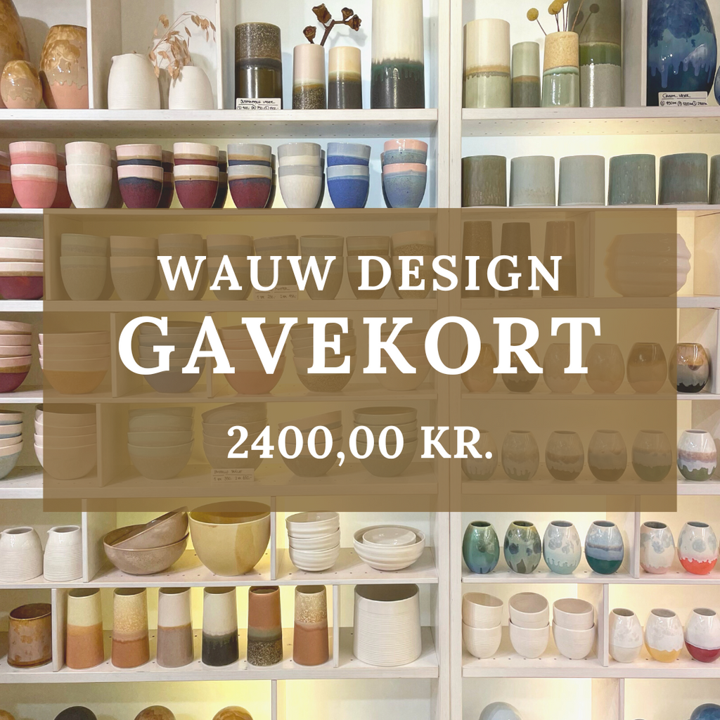 WAUW design gavekort - 2400 kr.